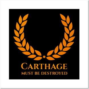 Carthage Must Be Destroyed Posters and Art